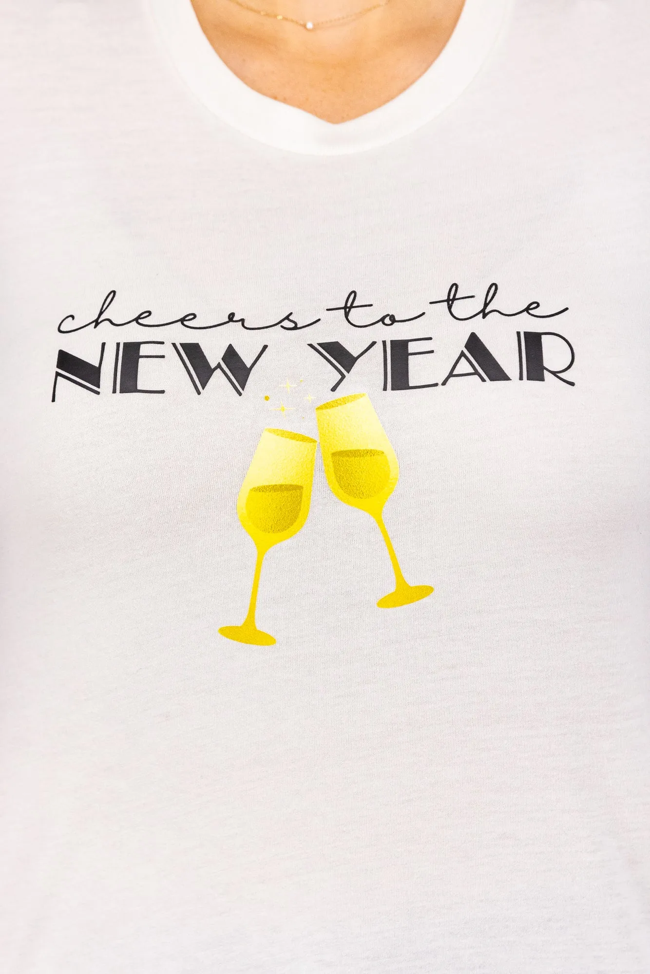 Cheers To The New Year T-Shirt *Final Sale*